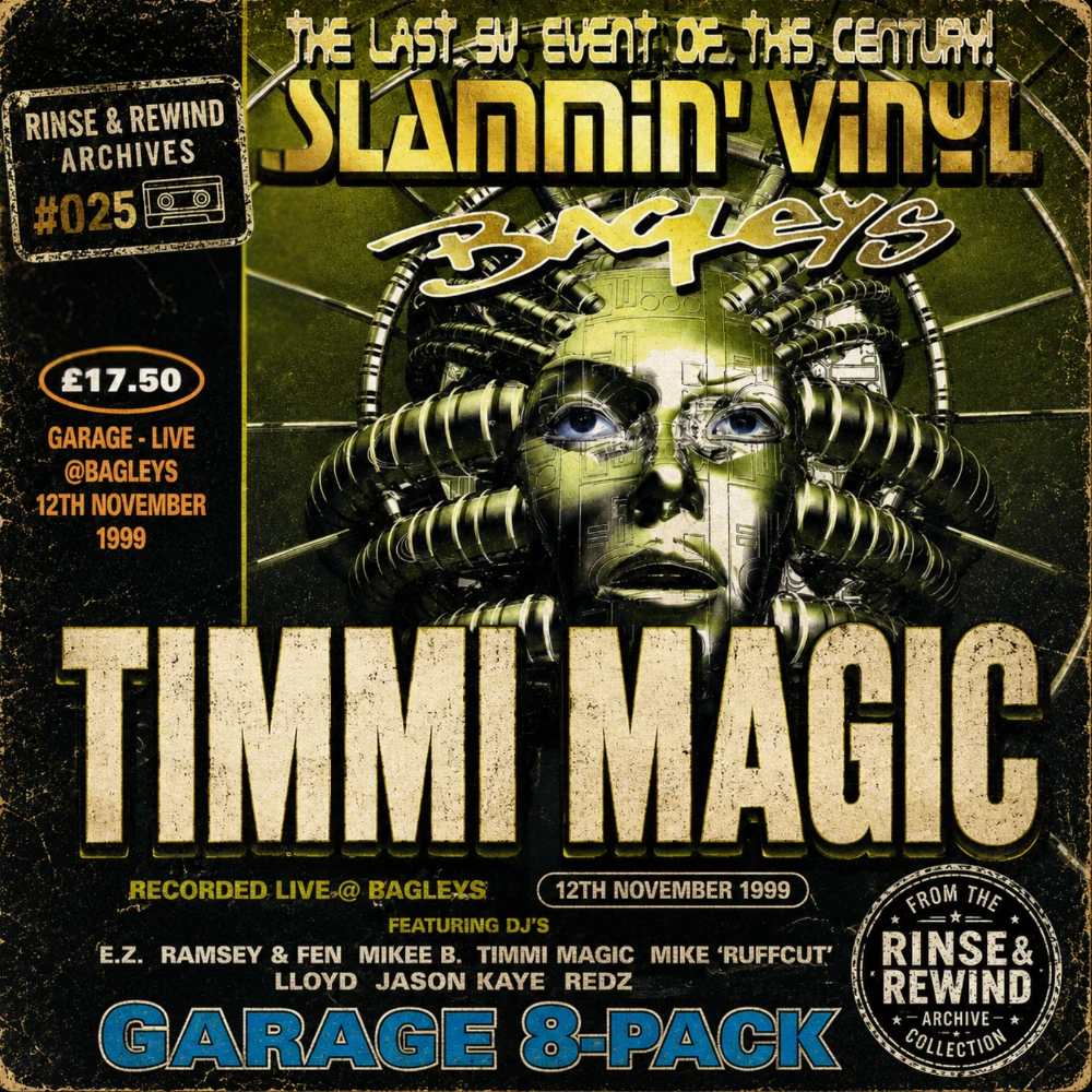 R&R Archives #025 · Timmi Magic (Dreem Teem) · MCs: Blakey · Slammin' Vinyl - The Last SV Event of the Century · 12 November 1999 · UK Garage