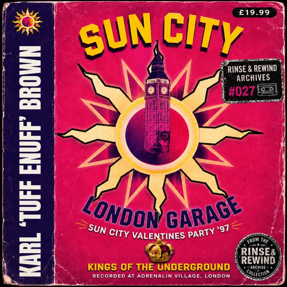 R&R Archives #027 · Karl 'Tuff Enuff' Brown · MCs: Creed & Mr Quick · Sun City - Valentines Ball · 15 February 1997 · UK Garage / House & Garage