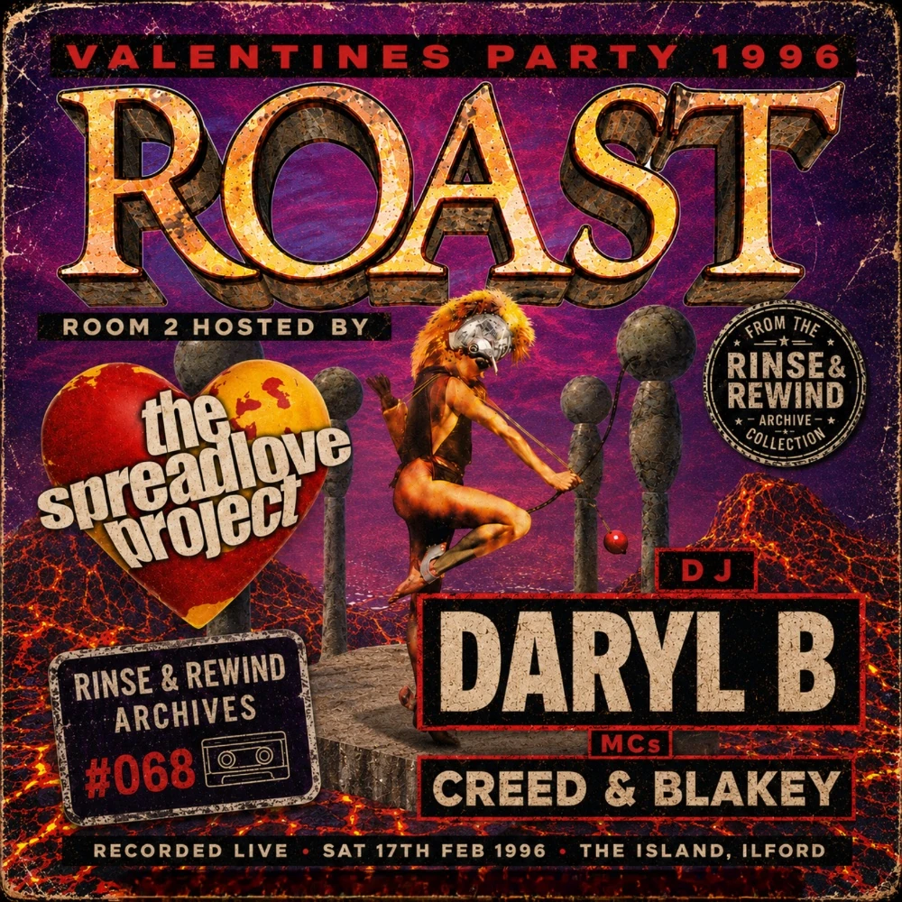 R&R Archives #068 · Daryl B · MCs: Creed & Blakey · Roast - Valentines Party (Room 2 Hosted By The Spreadlove Project) · 17th February 1996 · House & Garage