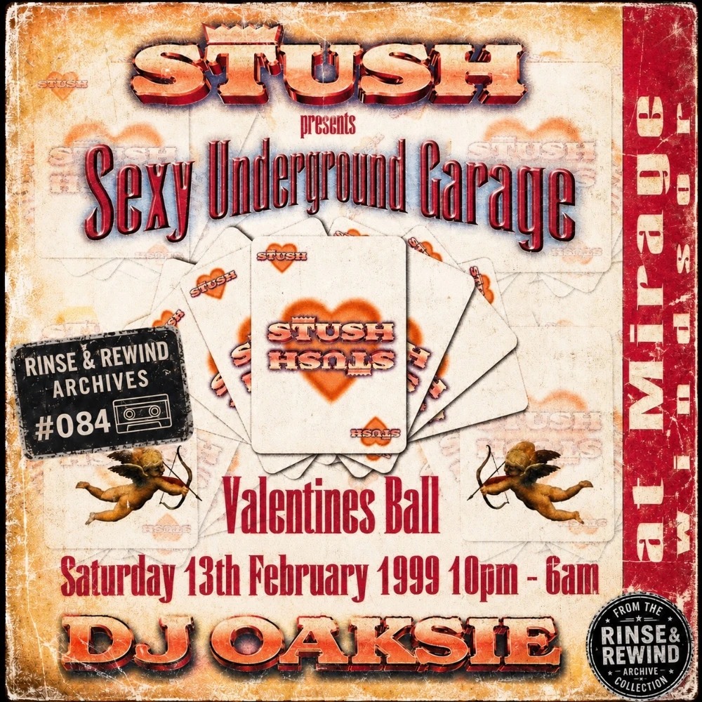 R&R Archives #084 · DJ Oaksie · MCs: CKP & Blakey · Stush - Valentines Ball · 13th February 1999 · UK Garage