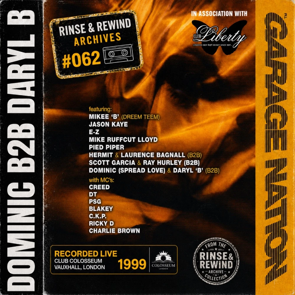 R&R Archives #062 · Dominic Spreadlove b2b Daryl B · MCs: Megaman, Romeo & Nick-E · Garage Nation - Valentines Ball · 12th February 1999 · UK Garage