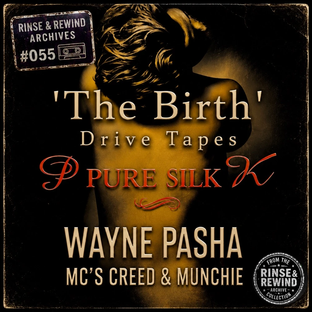 R&R Archives #055 · Wanye Pasha · MCs: Creed & Munchie · Pure Silk · 22nd March 1997 · House & Garage / UK Garage