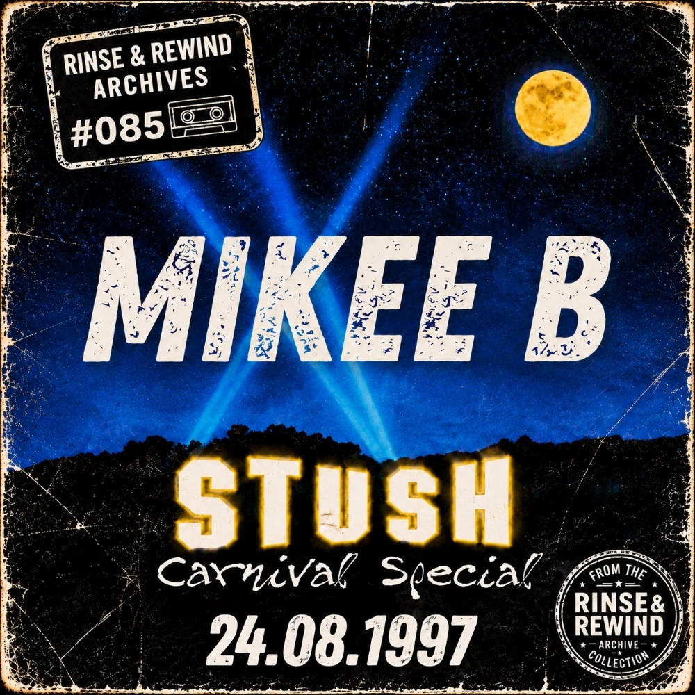 R&R Archives #085 · Mikee B (Dreem Teem) · MCs: Charlie Brown & Foxtrot · Stush - Carnival Special · 24 August 1997 · UK Garage / House & Garage