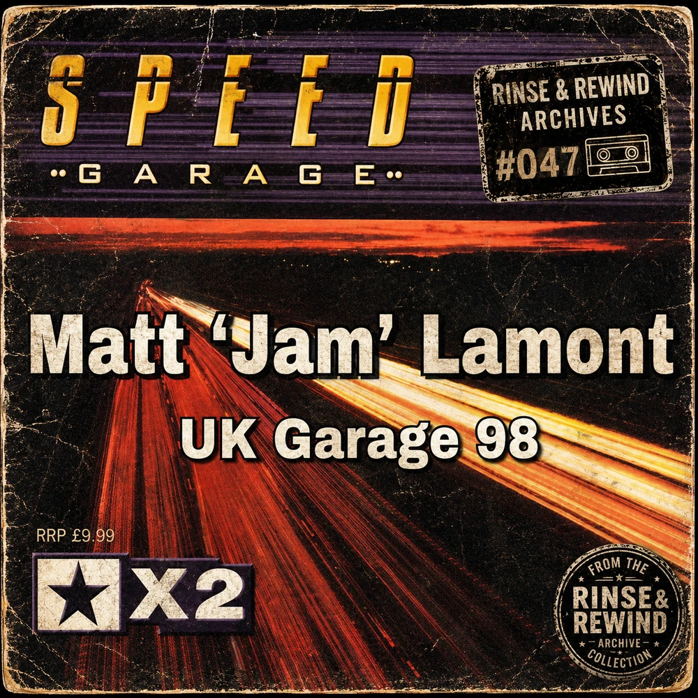R&R Archives #047 · Matt 'Jam' Lamont · Stars X2 Tape Series · 1998 · UK Garage
