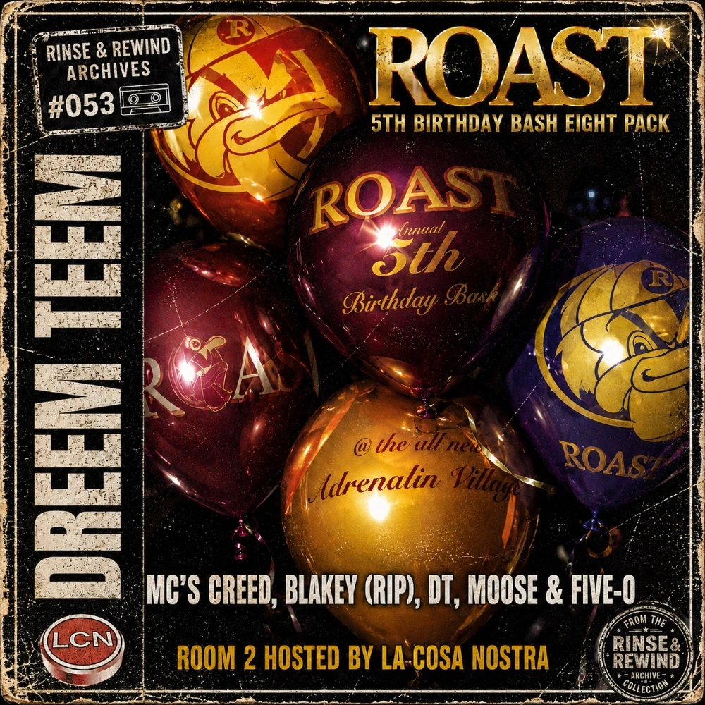 R&R Archives #053 · Dreem Teem (Spoony & Mikee B) · MCs: Creed, Blakey, DT, Five-0 & Moose · Roast - Room 2 Hosted By La Cosa Nostra · 1st February 1997 · House & Garage