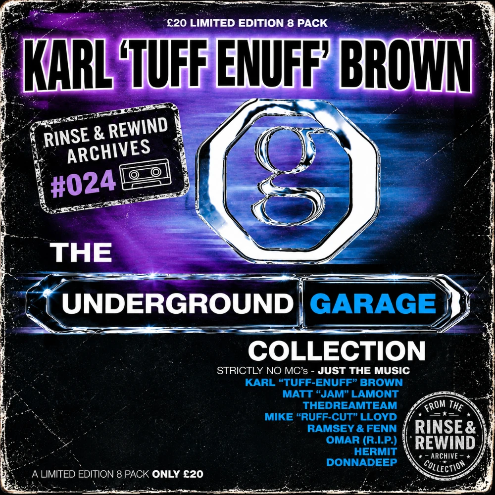 R&R Archives #024 · Karl 'Tuff Enuff' Brown · The Underground Garage Collection Vol.1 · 1998 · UK Garage